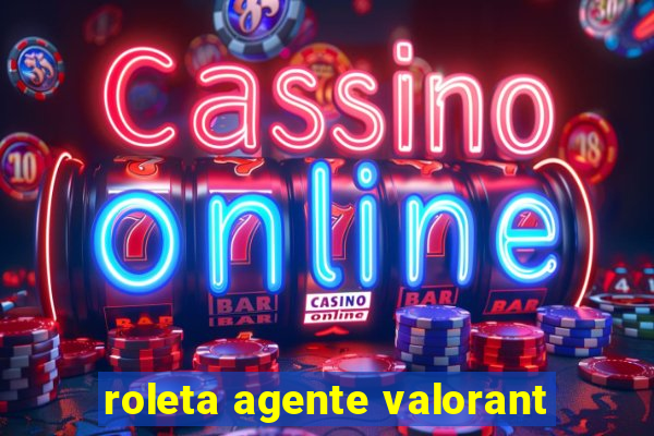 roleta agente valorant